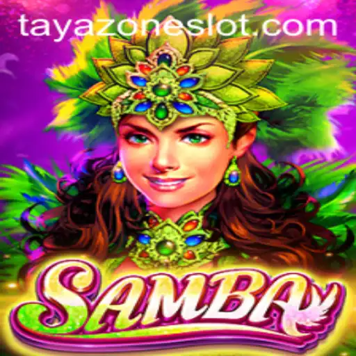 Exploring the Exciting World of Samba: A Deep Dive into Tayazone